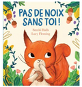 Pas de noix sans toi