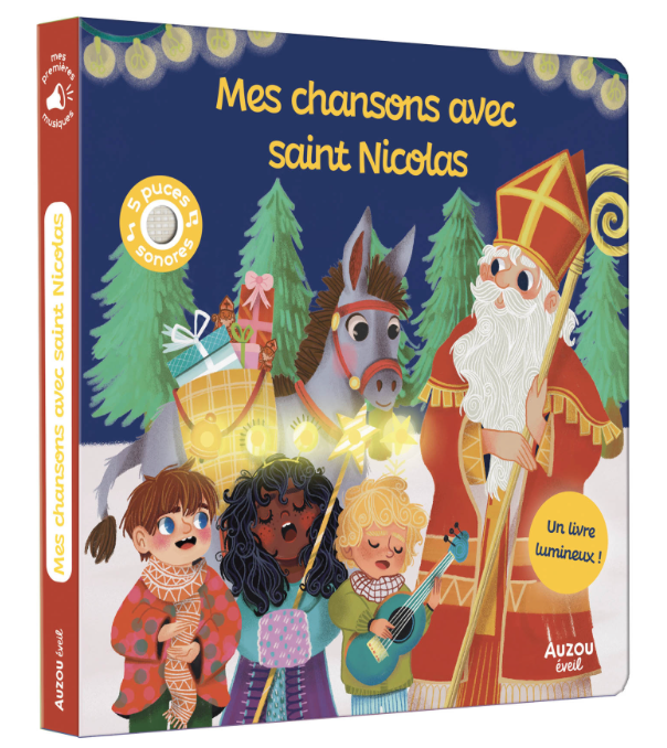Mes chansons avec Saint Nicolas - Un livre sonore et lumineux!